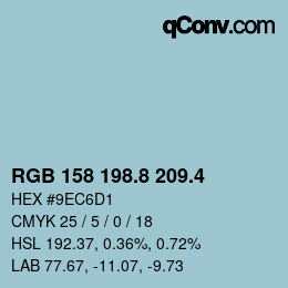 カラーコード: RGB 158 198.8 209.4 | qconv.com