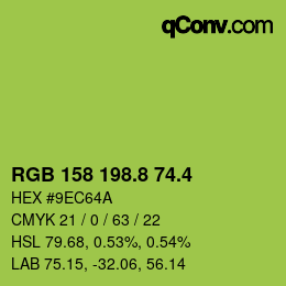 カラーコード: RGB 158 198.8 74.4 | qconv.com
