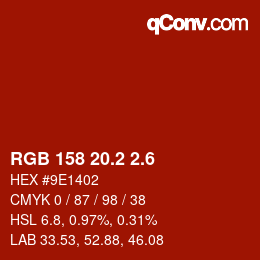 カラーコード: RGB 158 20.2 2.6 | qconv.com