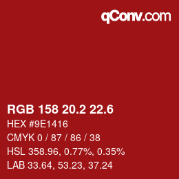 カラーコード: RGB 158 20.2 22.6 | qconv.com