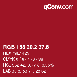 カラーコード: RGB 158 20.2 37.6 | qconv.com