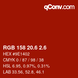 カラーコード: RGB 158 20.6 2.6 | qconv.com