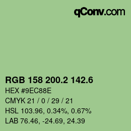 カラーコード: RGB 158 200.2 142.6 | qconv.com