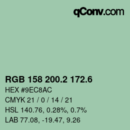 カラーコード: RGB 158 200.2 172.6 | qconv.com