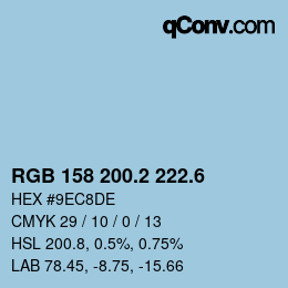 カラーコード: RGB 158 200.2 222.6 | qconv.com