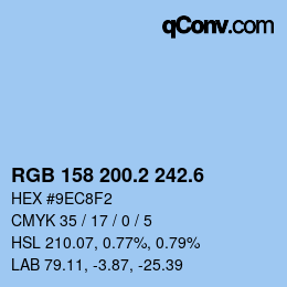 カラーコード: RGB 158 200.2 242.6 | qconv.com