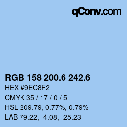 カラーコード: RGB 158 200.6 242.6 | qconv.com