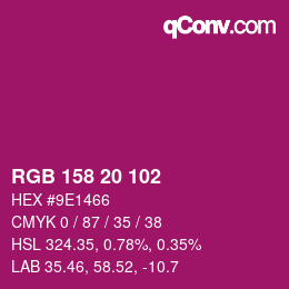 Color code: RGB 158 20 102 | qconv.com