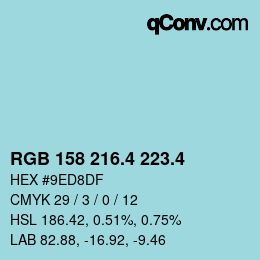 カラーコード: RGB 158 216.4 223.4 | qconv.com