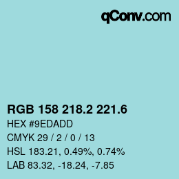 カラーコード: RGB 158 218.2 221.6 | qconv.com