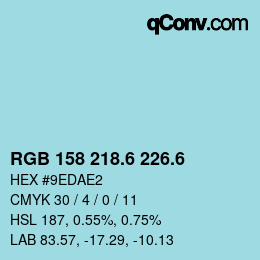 カラーコード: RGB 158 218.6 226.6 | qconv.com