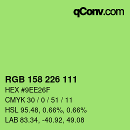 Color code: RGB 158 226 111 | qconv.com