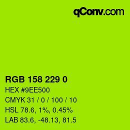 Color code: RGB 158 229 0 | qconv.com