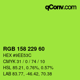Color code: RGB 158 229 60 | qconv.com