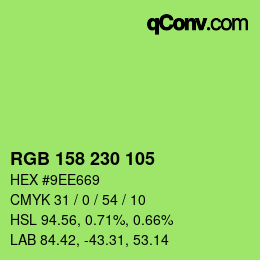 カラーコード: RGB 158 230 105 | qconv.com