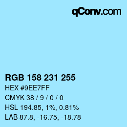 カラーコード: RGB 158 231 255 | qconv.com