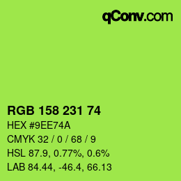 カラーコード: RGB 158 231 74 | qconv.com