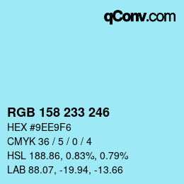Color code: RGB 158 233 246 | qconv.com