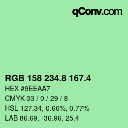 カラーコード: RGB 158 234.8 167.4 | qconv.com