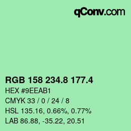 カラーコード: RGB 158 234.8 177.4 | qconv.com