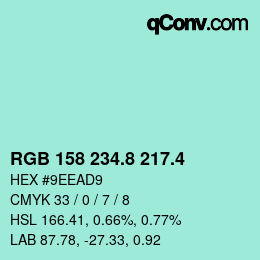 カラーコード: RGB 158 234.8 217.4 | qconv.com