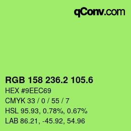 カラーコード: RGB 158 236.2 105.6 | qconv.com