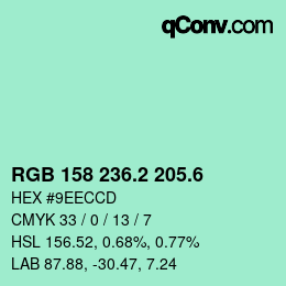 カラーコード: RGB 158 236.2 205.6 | qconv.com