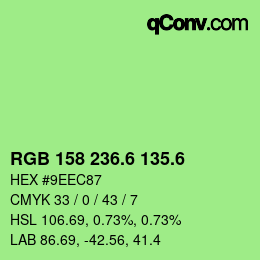 カラーコード: RGB 158 236.6 135.6 | qconv.com