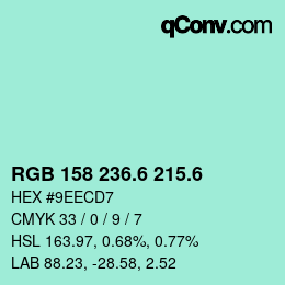 カラーコード: RGB 158 236.6 215.6 | qconv.com