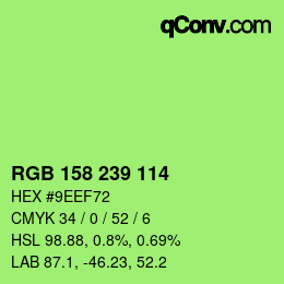 Color code: RGB 158 239 114 | qconv.com