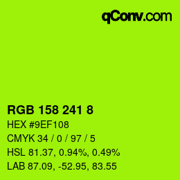カラーコード: RGB 158 241 8 | qconv.com