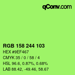 Color code: RGB 158 244 103 | qconv.com