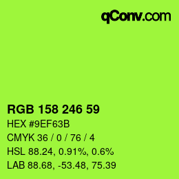 カラーコード: RGB 158 246 59 | qconv.com