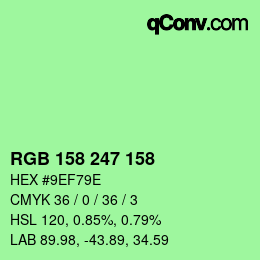 颜色代码: RGB 158 247 158 | qconv.com
