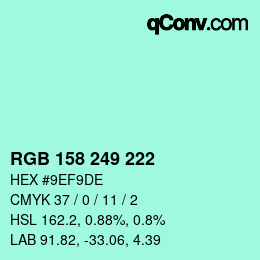カラーコード: RGB 158 249 222 | qconv.com