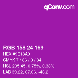 Color code: RGB 158 24 169 | qconv.com