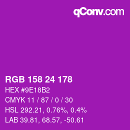 颜色代码: RGB 158 24 178 | qconv.com
