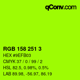 カラーコード: RGB 158 251 3 | qconv.com
