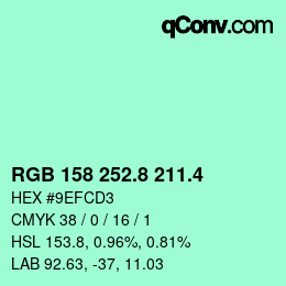カラーコード: RGB 158 252.8 211.4 | qconv.com