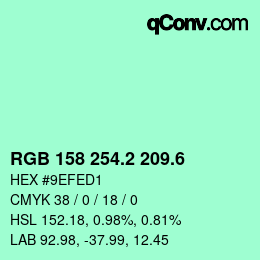 カラーコード: RGB 158 254.2 209.6 | qconv.com