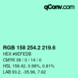 カラーコード: RGB 158 254.2 219.6 | qconv.com