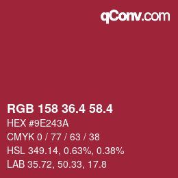 カラーコード: RGB 158 36.4 58.4 | qconv.com