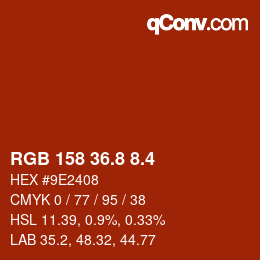 カラーコード: RGB 158 36.8 8.4 | qconv.com