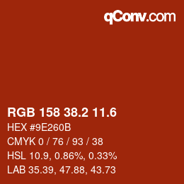 カラーコード: RGB 158 38.2 11.6 | qconv.com