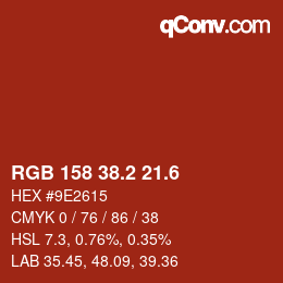 カラーコード: RGB 158 38.2 21.6 | qconv.com