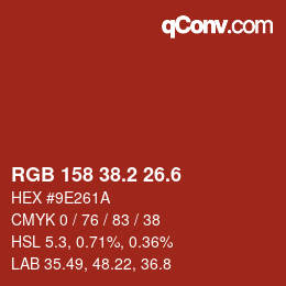 カラーコード: RGB 158 38.2 26.6 | qconv.com