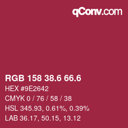 カラーコード: RGB 158 38.6 66.6 | qconv.com