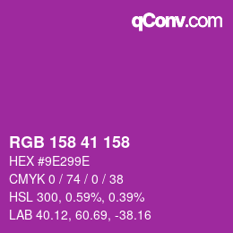 颜色代码: RGB 158 41 158 | qconv.com