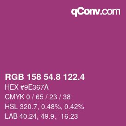 カラーコード: RGB 158 54.8 122.4 | qconv.com