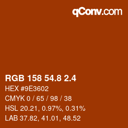 カラーコード: RGB 158 54.8 2.4 | qconv.com